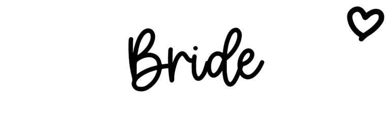 About the baby name Bride, at Click Baby Names.com