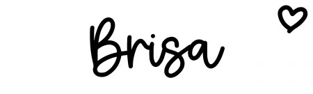 About the baby name Brisa, at Click Baby Names.com