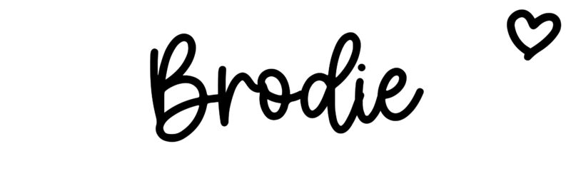 Brodie Name meaning origin variations and more