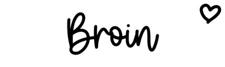 About the baby name Broin, at Click Baby Names.com