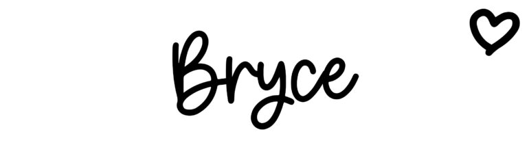 About the baby name Bryce, at Click Baby Names.com
