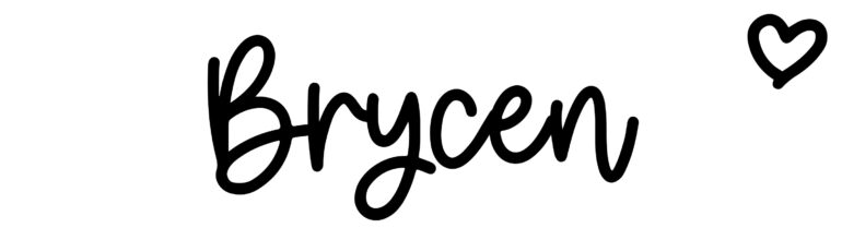 About the baby name Brycen, at Click Baby Names.com
