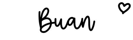 About the baby name Buan, at Click Baby Names.com