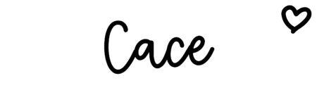 About the baby name Cace, at Click Baby Names.com