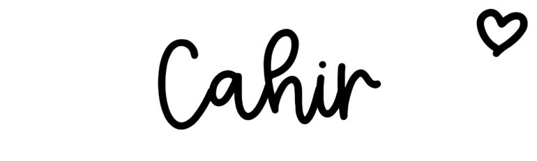 About the baby name Cahir, at Click Baby Names.com
