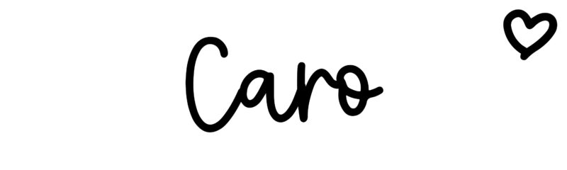 Caro - Name meaning, origin, variations and more