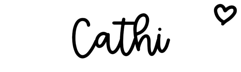 About the baby name Cathi, at Click Baby Names.com