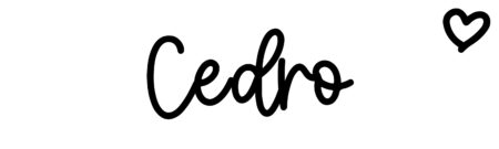 About the baby name Cedro, at Click Baby Names.com