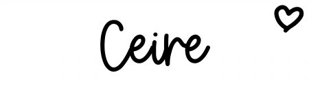 About the baby name Ceire, at Click Baby Names.com