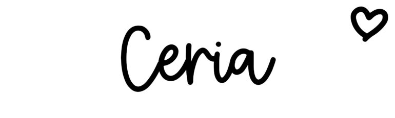 About the baby name Ceria, at Click Baby Names.com