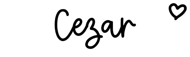 About the baby name Cezar, at Click Baby Names.com