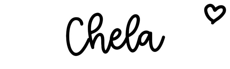 About the baby name Chela, at Click Baby Names.com