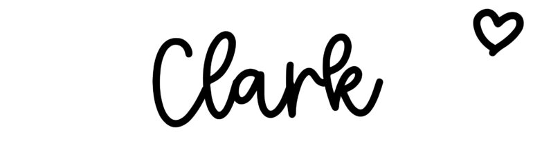 About the baby name Clark, at Click Baby Names.com