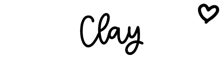 About the baby name Clay, at Click Baby Names.com