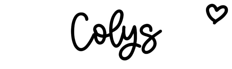 About the baby name Colys, at Click Baby Names.com