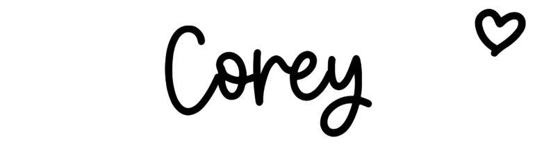About the baby name Corey, at Click Baby Names.com