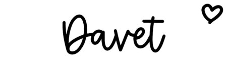 About the baby name Davet, at Click Baby Names.com