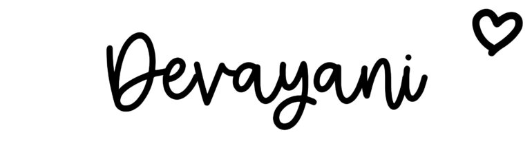 About the baby name Devayani, at Click Baby Names.com
