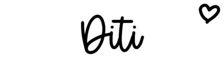 About the baby name Diti, at Click Baby Names.com