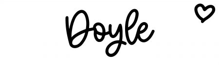 About the baby name Doyle, at Click Baby Names.com