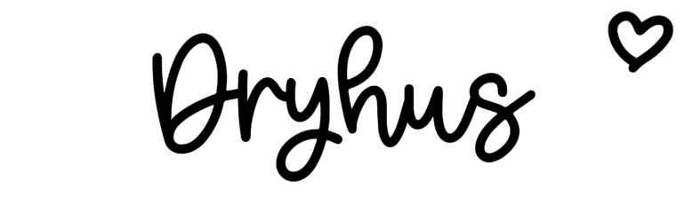 About the baby name Dryhus, at Click Baby Names.com