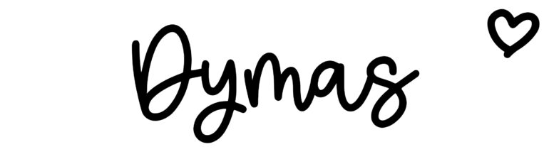 About the baby name Dymas, at Click Baby Names.com