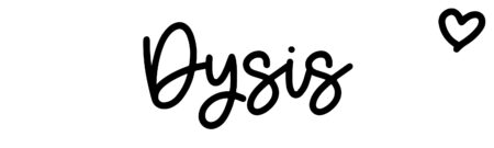 About the baby name Dysis, at Click Baby Names.com