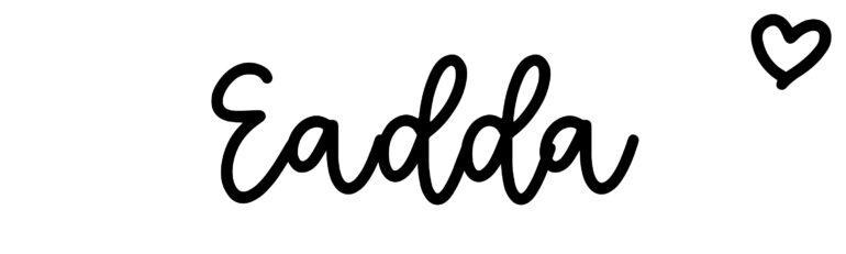 About the baby name Eadda, at Click Baby Names.com