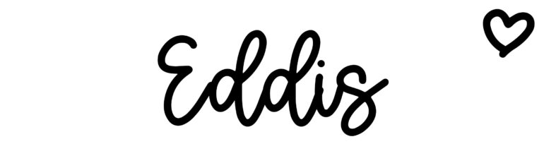About the baby name Eddis, at Click Baby Names.com
