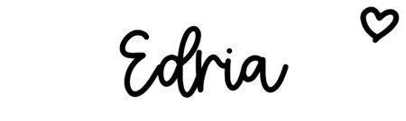 About the baby name Edria, at Click Baby Names.com