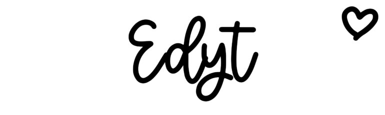 About the baby name Edyt, at Click Baby Names.com