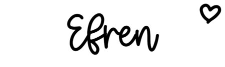 About the baby name Efren, at Click Baby Names.com
