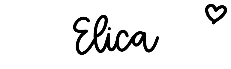 About the baby name Elica, at Click Baby Names.com