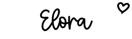 About the baby name Elora, at Click Baby Names.com