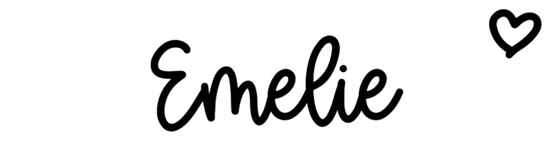 Emelie - Name meaning, origin, variations and more