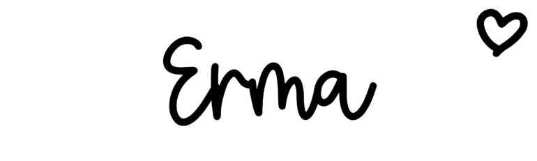 About the baby name Erma, at Click Baby Names.com