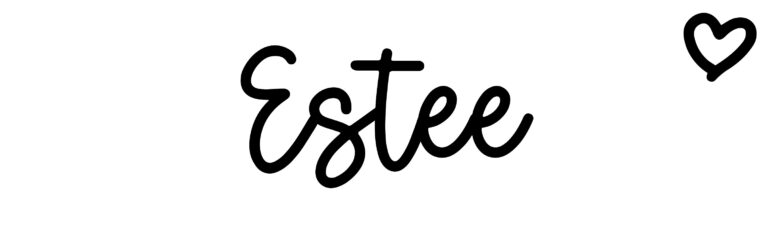 About the baby name Estee, at Click Baby Names.com