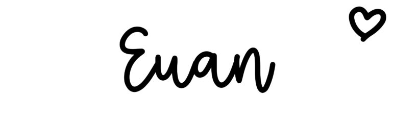 About the baby name Euan, at Click Baby Names.com