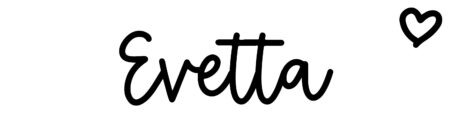 About the baby name Evetta, at Click Baby Names.com