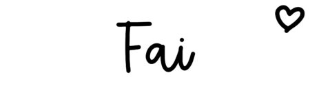 About the baby name Fai, at Click Baby Names.com