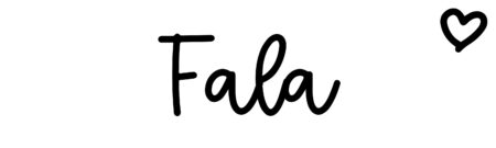 About the baby name Fala, at Click Baby Names.com