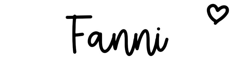 About the baby name Fanni, at Click Baby Names.com