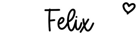 About the baby name Felix, at Click Baby Names.com