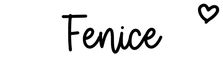 About the baby name Fenice, at Click Baby Names.com