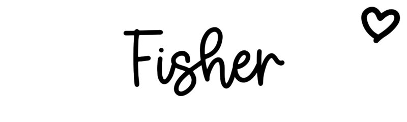 Fisher - Name meaning, origin, variations and more