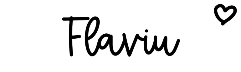 About the baby name Flaviu, at Click Baby Names.com