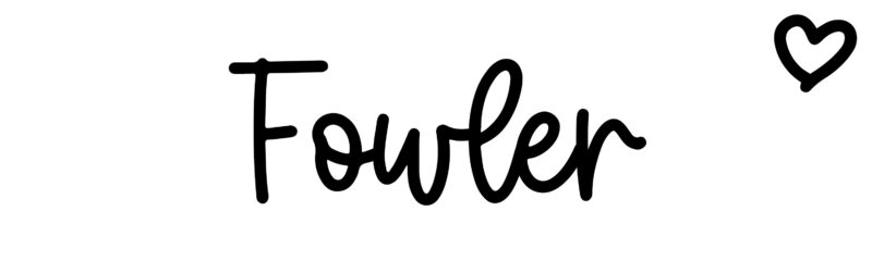 Fowler - Name meaning, origin, variations and more