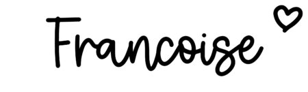 About the baby name Francoise, at Click Baby Names.com