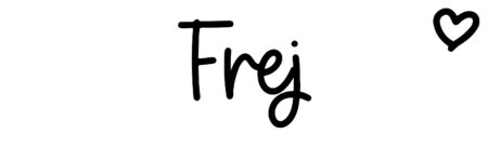 About the baby name Frej, at Click Baby Names.com