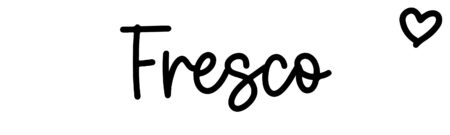 About the baby name Fresco, at Click Baby Names.com